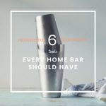 6 Tools Every Home Bar Should Have