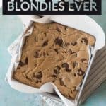 The Best Blondies Ever