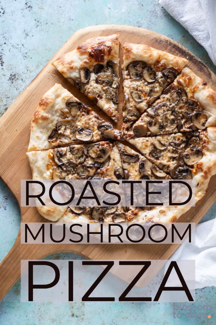 Roasted Mushroom Pizza