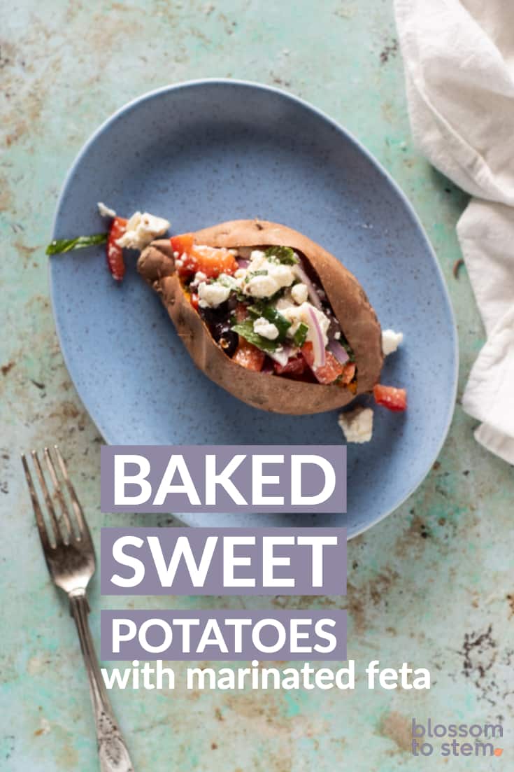 Baked Sweet Potatoes stuffed with Marinated Feta Blossom to Stem