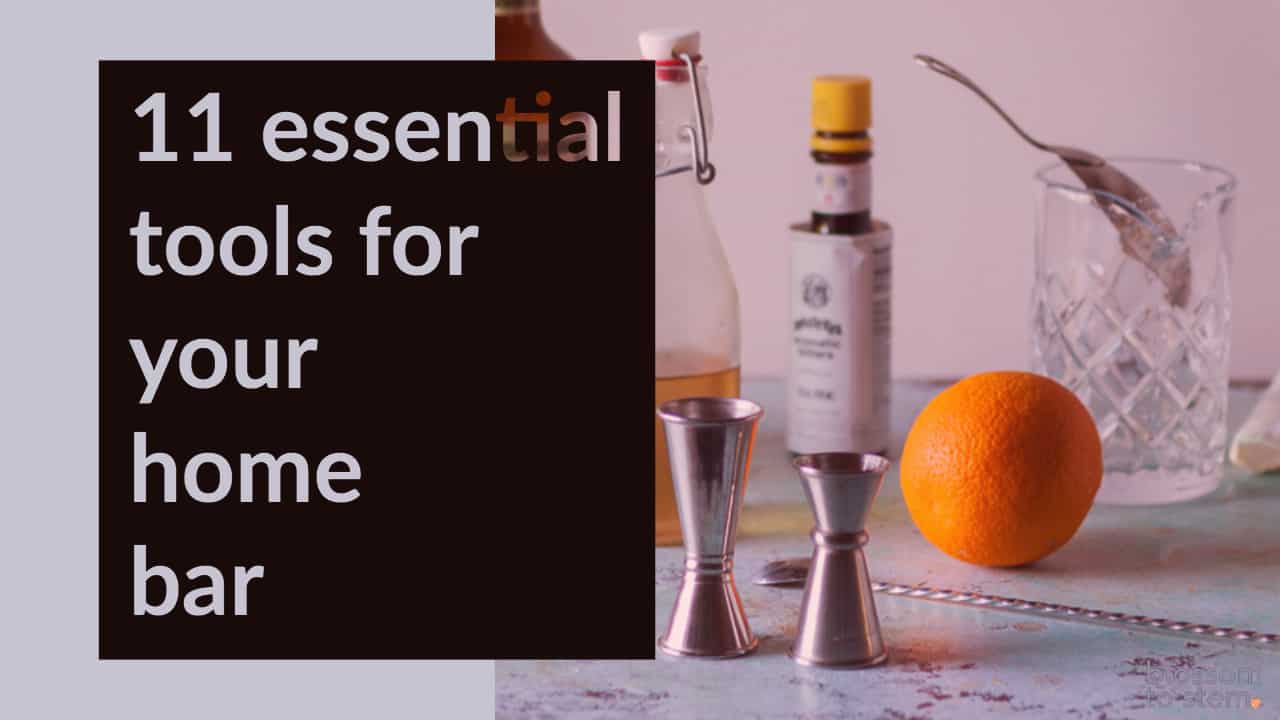 11 Essential Tools for Your Home Bar