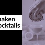 Shaken Cocktails