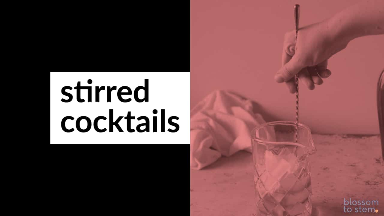 Stirred Cocktails