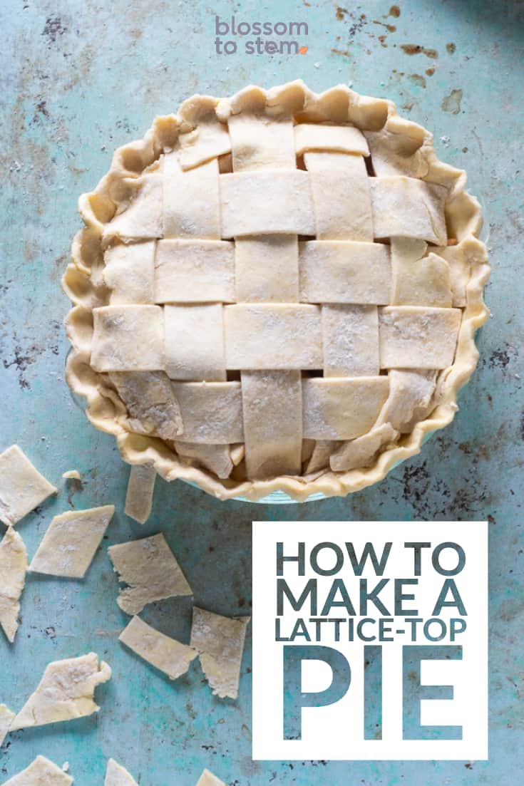 How to Make a Lattice-Top Pie