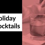 Holiday Cocktails