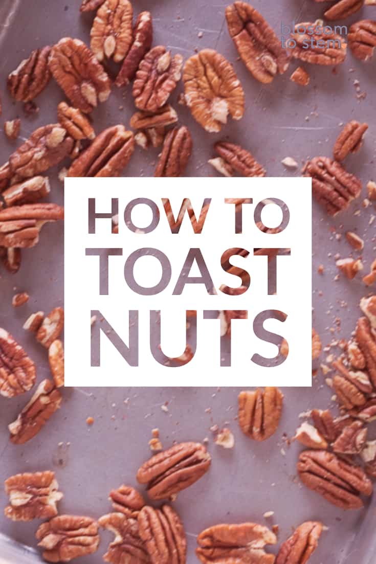 How to Toast Nuts