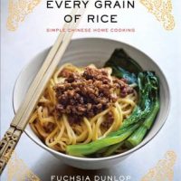 Every Grain of Rice: Simple Chinese Home Cooking