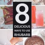 8 Delicious Ways to Use Rhubarb
