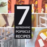 7 Refreshing Popsicle Recipes