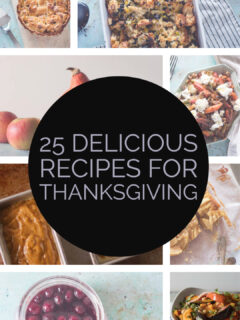 25 Delicious Recipes for Thanksgiving