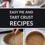 Easy Pie and Tart Crust Recipes